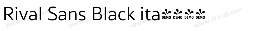 Rival Sans Black ita字体转换